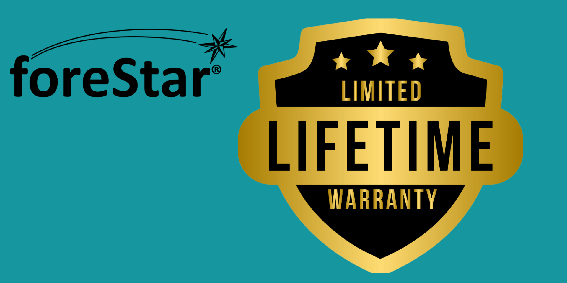 ForeStar Limited Lifetime Warranty